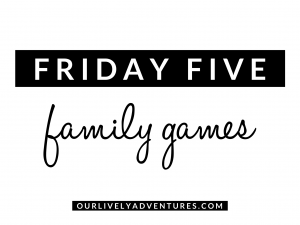 Friday Five: Family Games