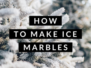 How To Make Ice Marbles