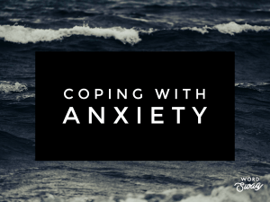 Coping with Anxiety