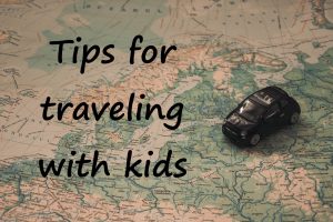 Adventures in Traveling with Kids