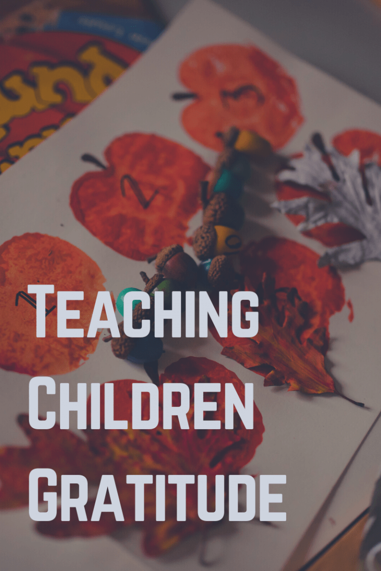Teaching Children Gratitude - Our Lively Adventures