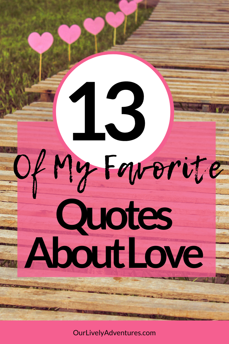 Quotes About Love - Our Lively Adventures