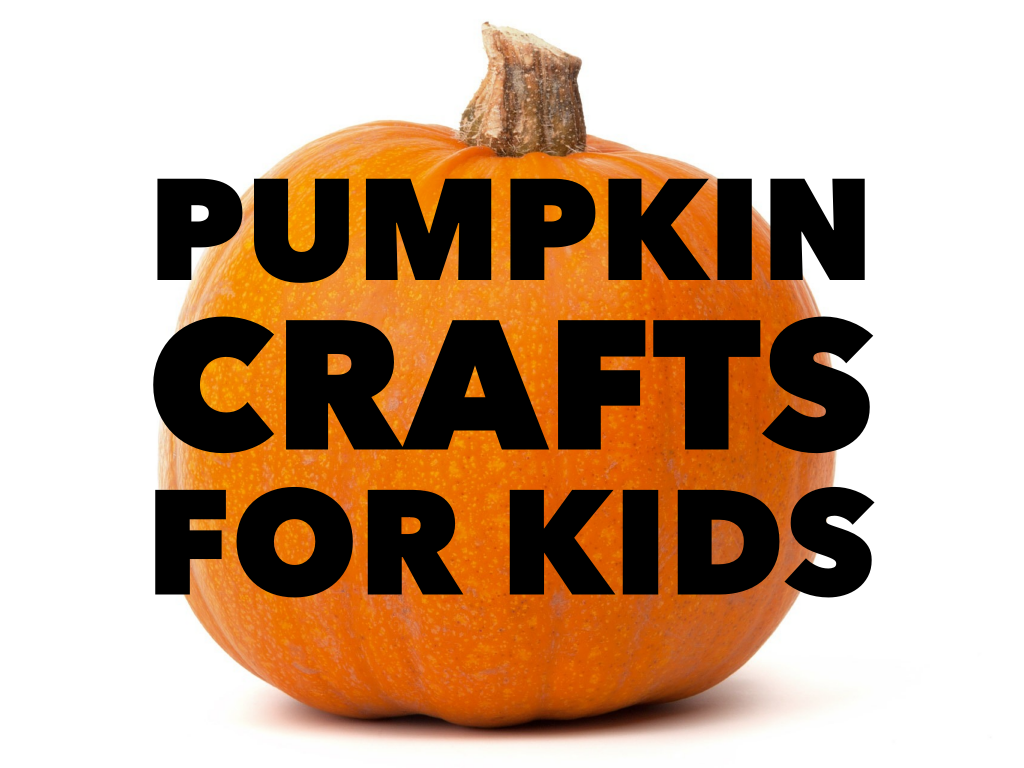 Easy Pumpkin Crafts for Kids - Our Lively Adventures