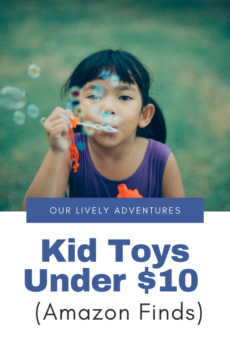Kid Toys Under $10