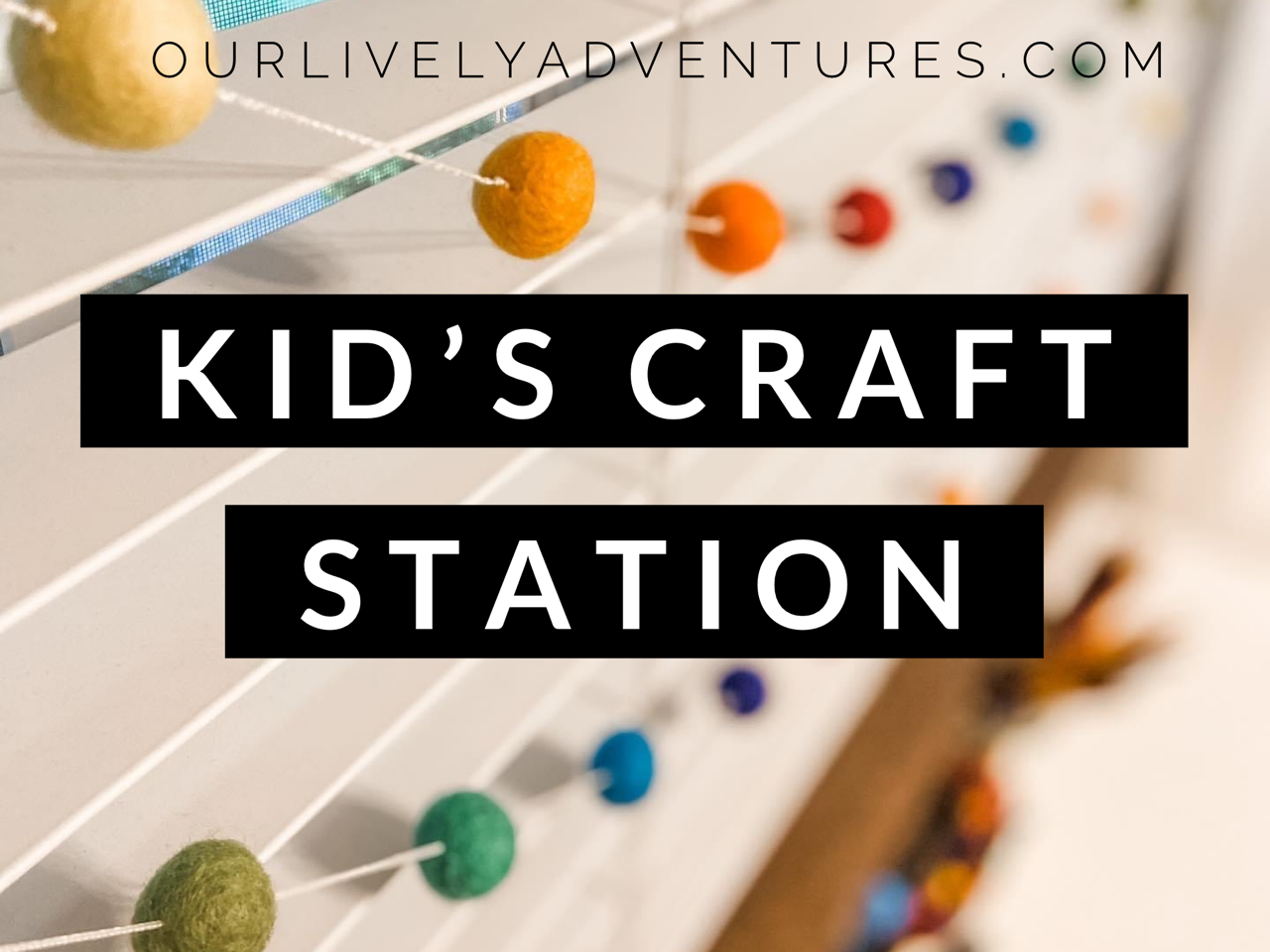 Kid’s Craft Station: A Beautiful Workspace That Sparks Creativity