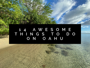14 Awesome Things To Do On Oahu, HI