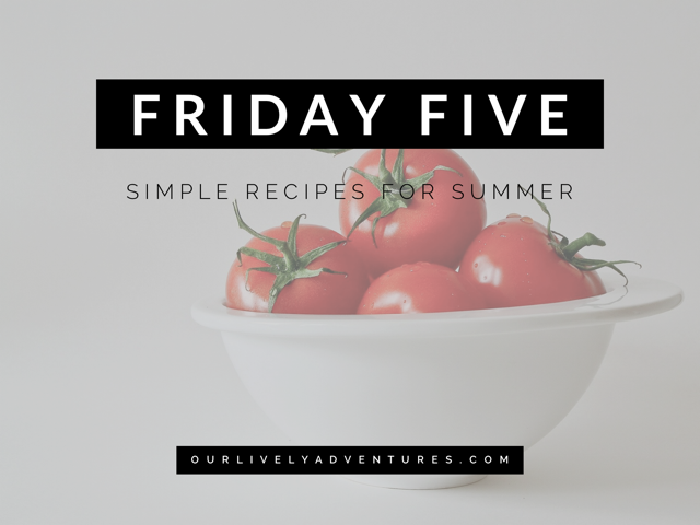 Simple Recipes For Summer