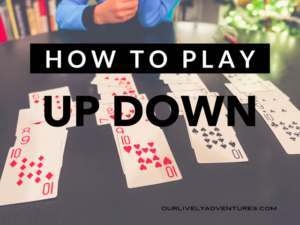 How To Play “Up Down” [Card Game]