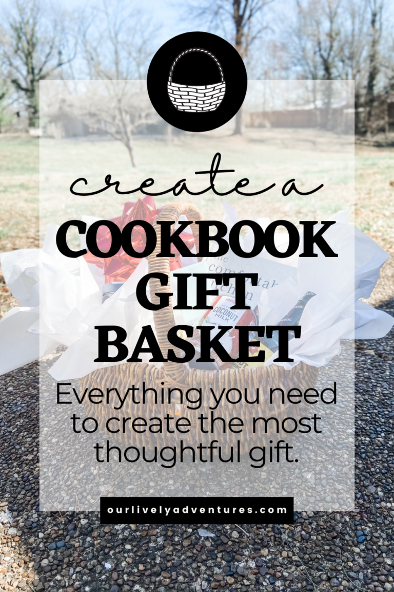 Cookbook Gift Basket: How To Create A Thoughtful Gift - Our Lively ...