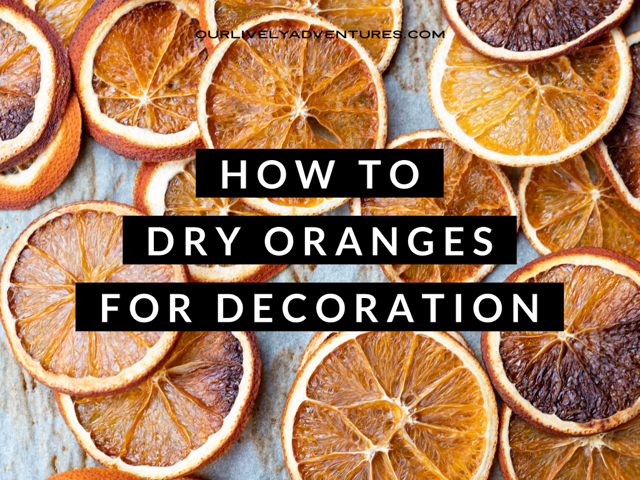 How To Dry Oranges For Decoration