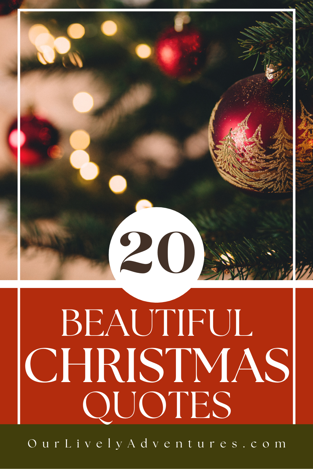 20 Beautiful Quotes For Christmas - Our Lively Adventures